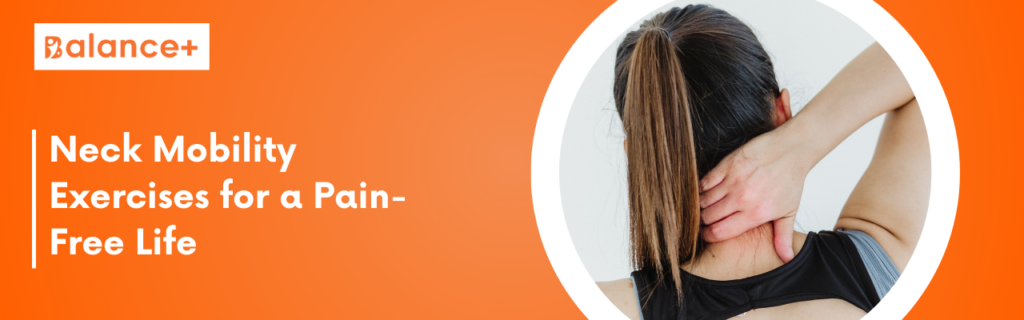 Physiotherapy Neck mobility Exercise