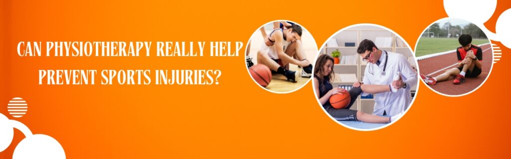 Can Physiotherapy Really Help Prevent Sports Injuries